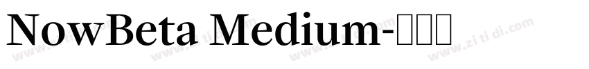 NowBeta Medium字体转换 NowBeta Medium字体转换